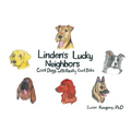 Linden's Lucky Neighbors: Cool Dogs with Really Cool Jobs