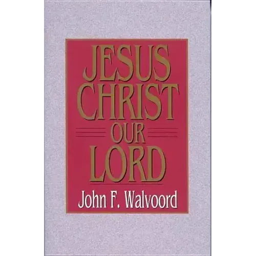 Jesus Christ Our Lord