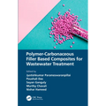 Polymer-Carbonaceous Filler Based Composites for Wastewater Treatment