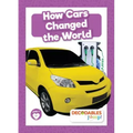 How Cars Changed the World