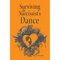 Surviving the Narcissist's Dance