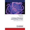 Ecology of Bacterial Communities in Soils