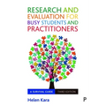 Research and Evaluation for Busy Students and Practitioners: A Survival Guide