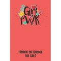 Fashion Sketchbook for Girls: Sketchbook for people ranging from fashion designers, stylists, artists to beginners just starting out. With model, an