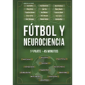 Fútbol y Neurociencia: 1a parte - 45 minutos