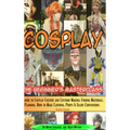 Cosplay - The Beginner's Masterclass