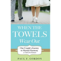 When the Towels Wear Out