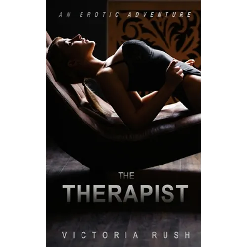 The Therapist: An Erotic Adventure