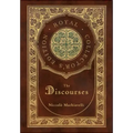 The Discourses (Royal Collector's Edition) (Annotated) (Case Laminate Hardcover with Jacket)