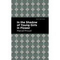 In the Shadow of Young Girls in Flower