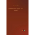 Commentary on Genesis, Vol. I: Volume 1