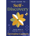 Your Guide to Self-Discovery: Twenty Ways to Find the True You