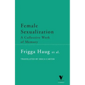 Female Sexualization: A Collective Work of Memory
