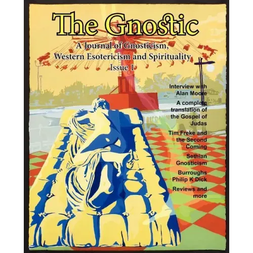 The Gnostic 1: Including Interview with Alan Moore