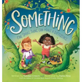 Something: One Small Thing Can Make a Difference