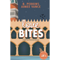 Love Bites: A Small Town Paranormal Romance