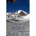 Stories of Scotch