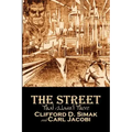 The Street That Wasn't There by Clifford D. Simak, Science Fiction, Fantasy, Adventure