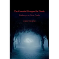 The Essential Wrapped In Plastic: Pathways to Twin Peaks