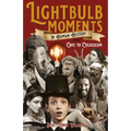 Lightbulb Moments in Human History: From Cave to Colosseum