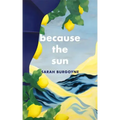 Because the Sun