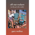 Off Our Rockers: (On the Go in the Ozarks)