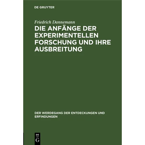 Die Anfänge Der Experimentellen Forschung Und Ihre Ausbreitung
