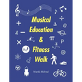 Musical Education & Fitness Walk