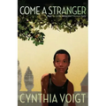 Come a Stranger
