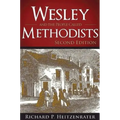 Wesley and the People Called Methodists: Second Edition