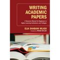 Writing Academic Papers: A Resource Manual for Beginners in Higher-Learning Institutions and Colleges