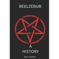 Beelzebub: A History