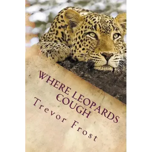Where Leopards Cough: Ruangwa Valley