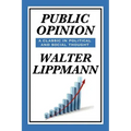 Public Opinion by Walter Lippmann