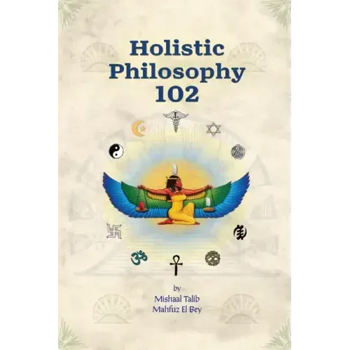 Holistic Philosophy 102