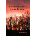 In Harmony With Homophones