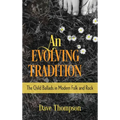 An Evolving Tradition: The Child Ballads in Modern Folk and Rock Music