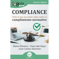 GuíaBurros: Compliance: Todo lo que necesitas saber sobre el cumplimiento normativo