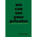 we can see your privates