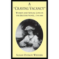 A Craving Vacancy: Women and Sexual Love in the British Novel, 1740-1880