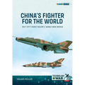 China's Fighter for the World Volume 2: The F-7/Ft-7 Family: Equipment & World-Wide Service