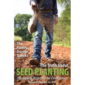 The Family Doctor Speaks: The Truth About Seed Planting: Equipping Believers for Evangelism