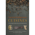 Ancient Indigenous Cuisines: Archaeological Explorations of the Midcontinent