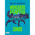 El Mensajero de Agartha 1. Zombis (Novela de Ciencia Ficción) / The Messenger of Agartha 1. Zombies ( a Sci- Fi Novel)