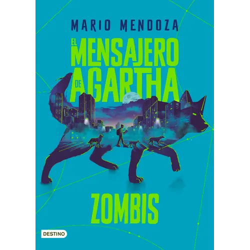 El Mensajero de Agartha 1. Zombis (Novela de Ciencia Ficción) / The Messenger of Agartha 1. Zombies ( a Sci- Fi Novel)