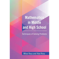 Mathematics in Middle and High School: Techniques of Solving Problems