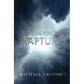 Waiting for the Rapture