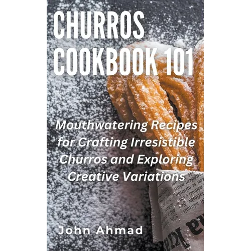 Churros Cookbook 101