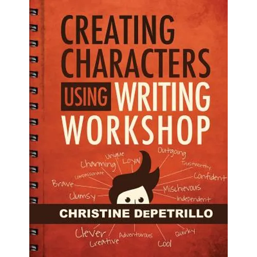 Creating Characters Using Writing Workshop