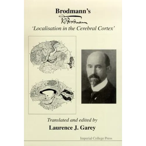Brodmann's 'Localisation in the Cerebral Cortex'